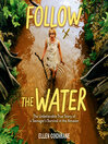 Follow the Water